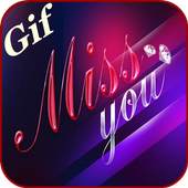 Miss You Gif 17