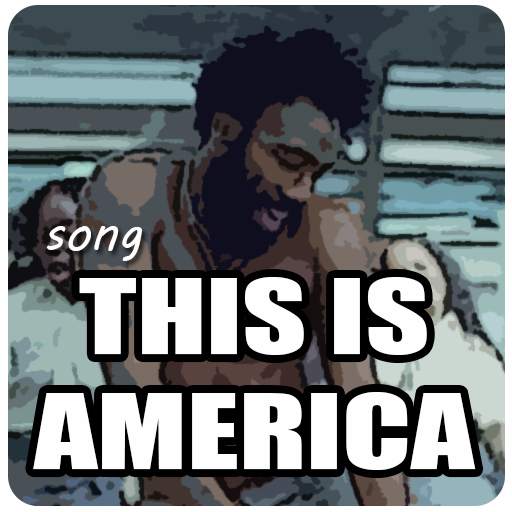 This Is America Song 1.0