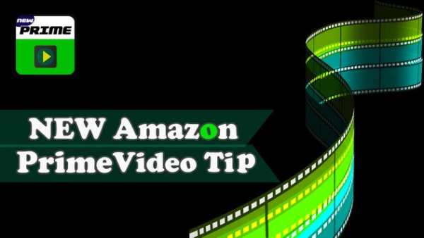 New Amazon Prime Video Tip screenshot 2