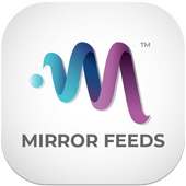 Mirror Feeds on 9Apps