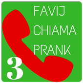 Favij Chiama PRANK 3 icon