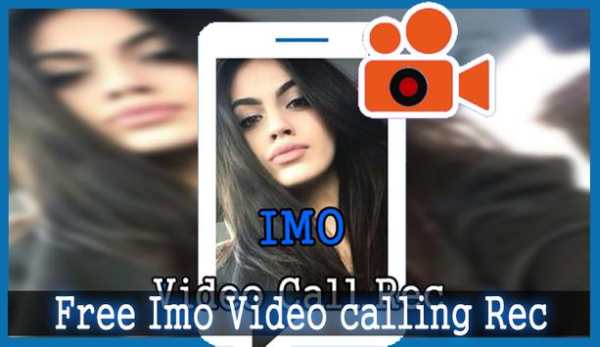 Free Imo Video calling Record screenshot 1