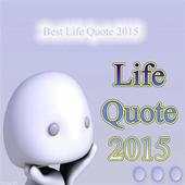 Quotes About Life 2015 1.0