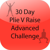 30 Day Plie V Raise Advanced icon