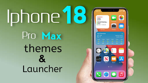 iPhone 18 Pro Max Launcher screenshot 2