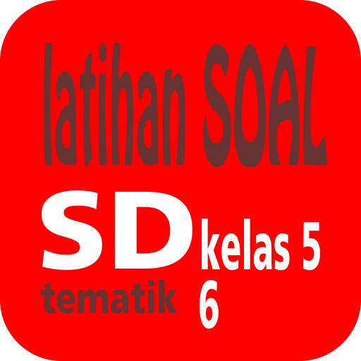 Latihan Soal SD Kelas 5 Tema 6 3.1
