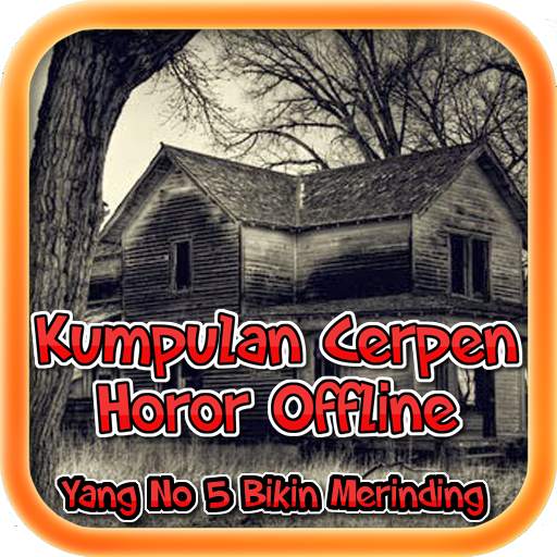 Kumpulan Cerpen Horor Offline 1.0