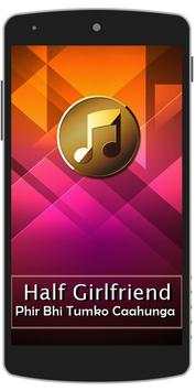 Phir Bhi Tumko Caahunga - Half Girlfriend screenshot 1