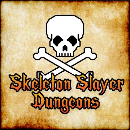 Skeleton Slayer Dungeons 1.1.0