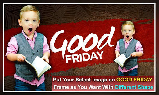 Good Friday Photo Frame 2018 screenshot 1