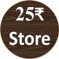 25 Rupee Store || 25 Rupee Sho icon