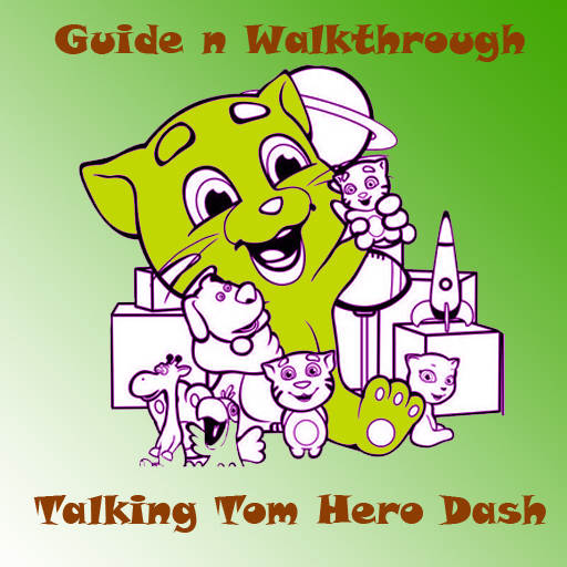 Guide n Walkthrough Talking Tom Hero Dash 2.1.2