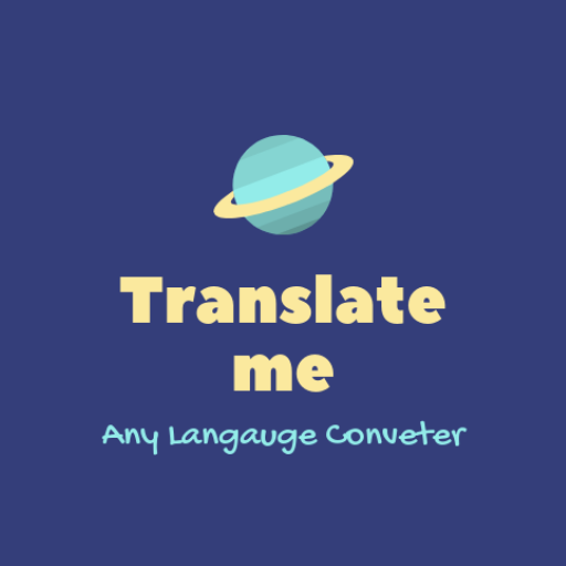 Translate Me - Translate Any Langauge Fast icon