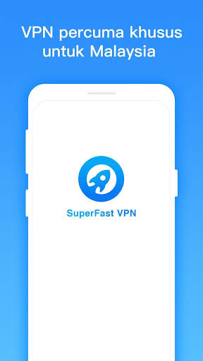 SuperFast VPN - Trying to become a VPN screenshot 1