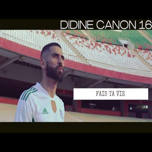 Didine Canon 16 - Fais ta Vie ‎ - Didin Clash screenshot 2