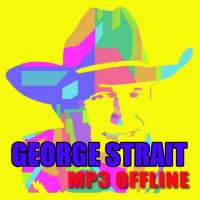 ♫ George Strait ll Top Songs & MP3 ll No Internet logo