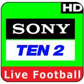 Sony Ten 2 HD 🔴Live Football World Cup icon