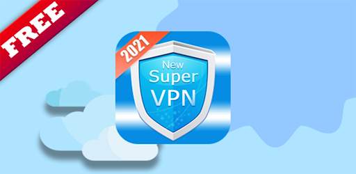 Super VPN - Free VPN 2021 screenshot 1