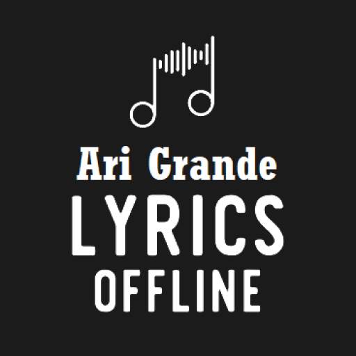Lyrics Offline Ariana Grande 1.1