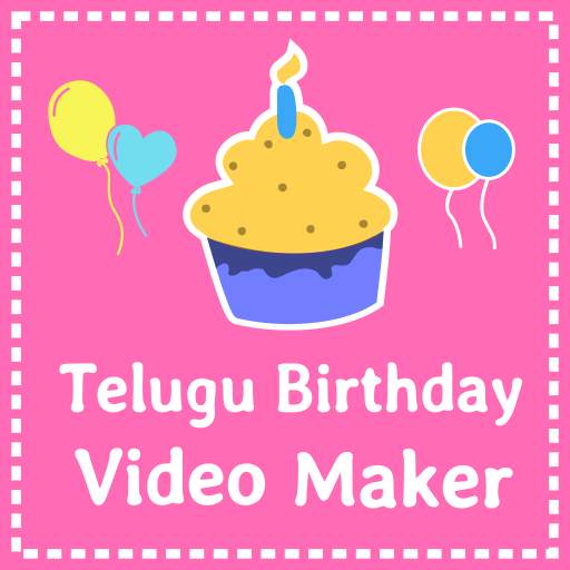 Birthday video maker Telugu - With photo and song 3.0