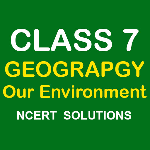 Class 7 Geography Our Environment NCERT Solutions icon