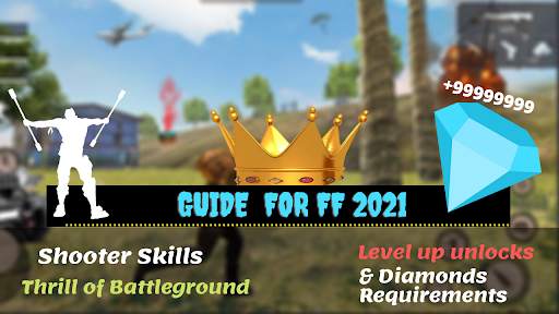 Max Fire Guide for Free 2021 - Battle Royale Guide screenshot 1