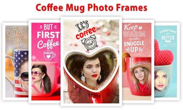 Coffee Mug Photo Frames screenshot 1