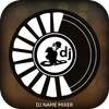 DJ Name Mixer - Mix Name to DJ Song icon