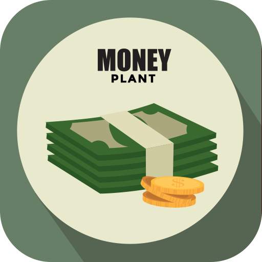 Money Plant 1.0