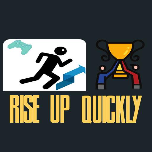 Rise up Quickly 2.2