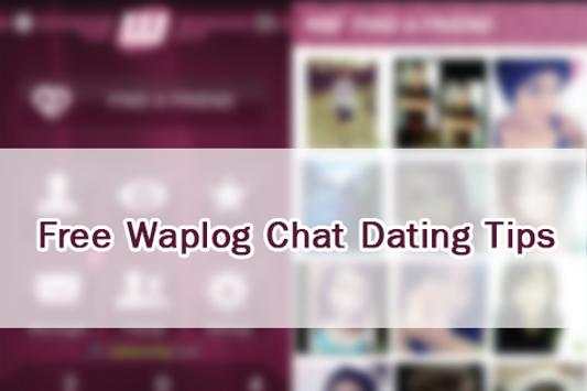 Free Waplog Chat Dating Tips screenshot 1