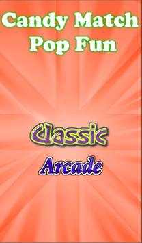Candy Match Pop Fun screenshot 2