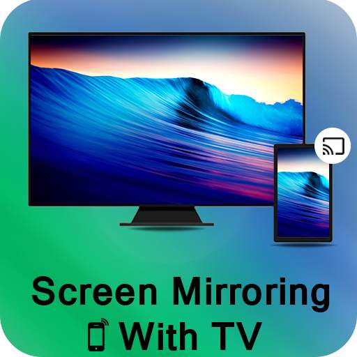 Screen Mirroring TV : Cast screen to TV 1.4