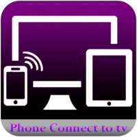 Phone Connect To Tv
