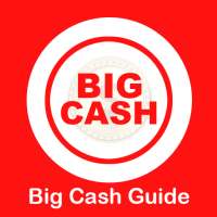 Guide For Big Cash, Play Game and Earn Money Guide