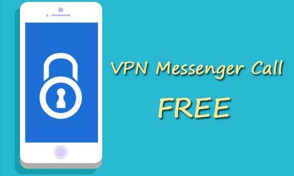 Free VPN Messenger Call Advice screenshot 1