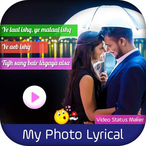 My Photo Lyrical Video Status Maker 1.2