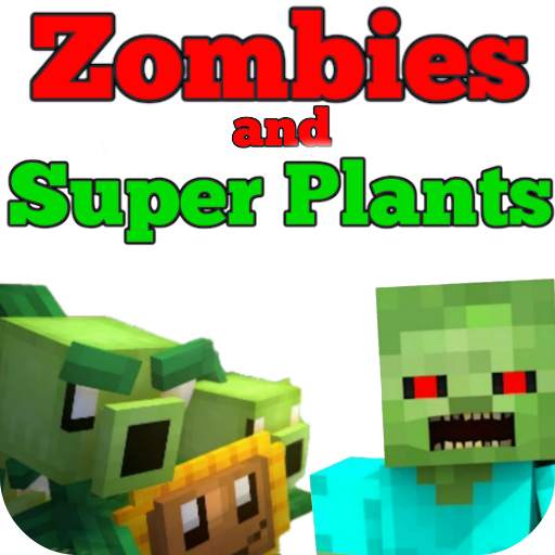 Addon Zombies and Super Plants 1.8