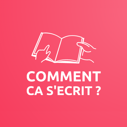Comment ça s'écrit?-Traduction icon