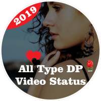 All Type DP Video Status And Sticker 2019 logo