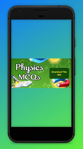 Physics MCQs -Quiz and Answer screenshot 5