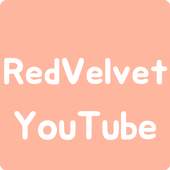 YouTube RedVelvet(레드벨벳) 1.2.2