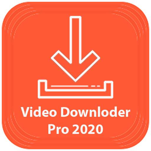 VIDEO DOWNLOADER PRO 2020 – MP4 DOWNLOWDER 9.9.7