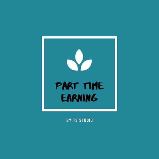 Part Time Earning 5.0