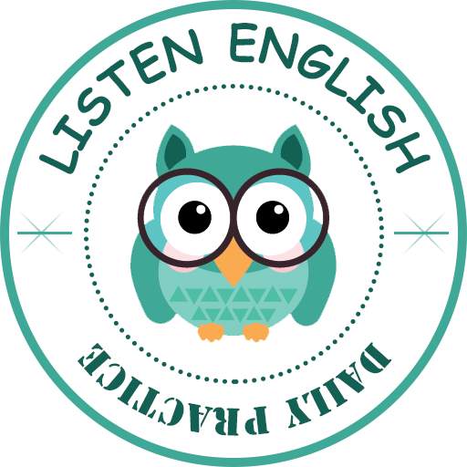 Listen English Daily Practice 3.4.7