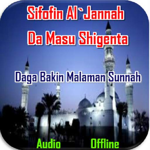 Sifofin Al`Jannah Da Masu Shigenta 5.1.9
