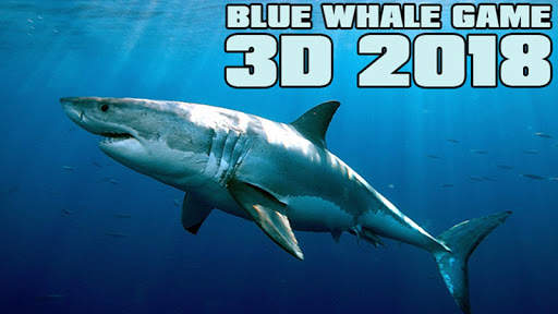 Blue Whale Game 3D 2018 screenshot 1