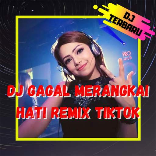 Dj Gagal Merangkai Hati Remix Tiktok 1.2