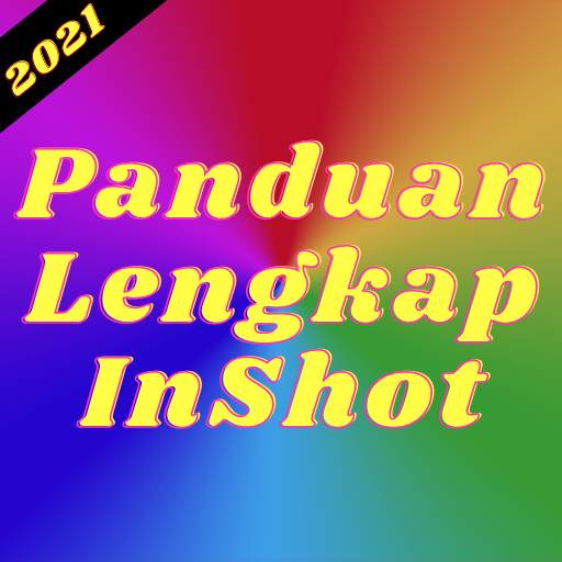 Panduan Lengkap InShot 1.0