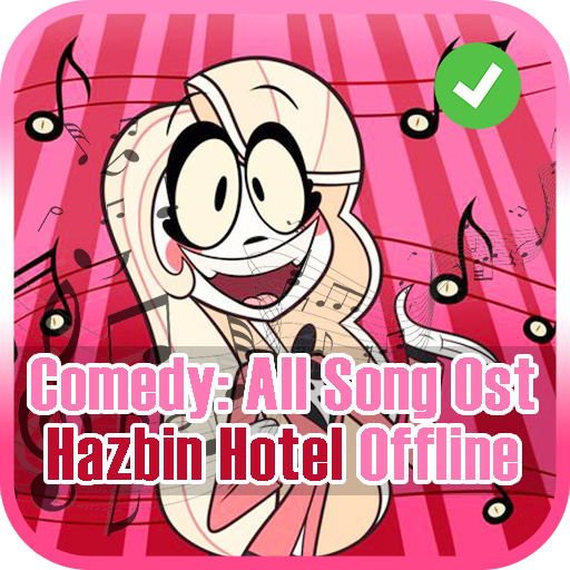 Comedy: All Ost Hazbin Cartoon Hotel OFFLINE 🎵 icon